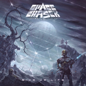 Give Us Life - Space Chaser (Metal Blade Records)