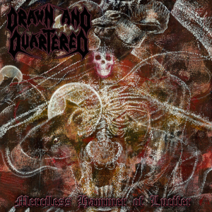Merciless Hammer of Lucifer - Drawn and Quartered (Moribund Records)