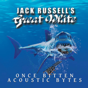 Once Bitten Acoustic Bytes - Jack Russell's Great White (Deadline Music)