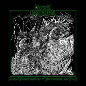 Bestial Manifestations of Malevolence and Death - Oxygen Destroyer (Redefining Darkness Records)