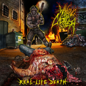 Real-life Death - Waking The Cadaver (Amputated Vein Records)
