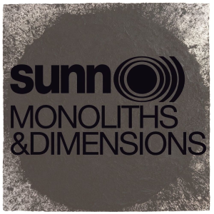 Monoliths And Dimensions - Sunn O))) (Southern Lord)