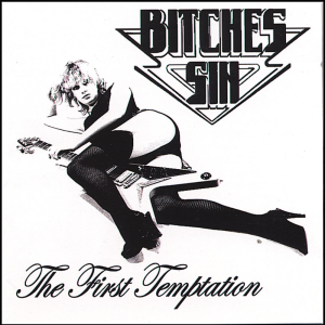 The First Temptation - Bitches Sin (Majestic Rock)