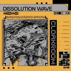 Dissolution Wave (Relapse Records)