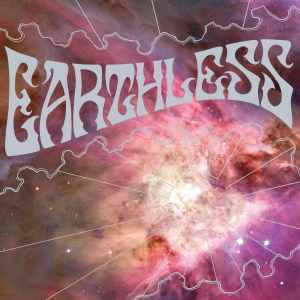 Rhythms from a Cosmic Sky - Earthless (Nuclear Blast)