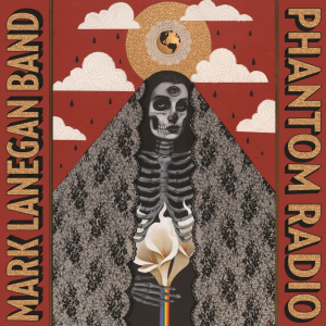 Phantom Radio - Mark Lanegan Band (Heavenly Recordings / Vagrant Records)