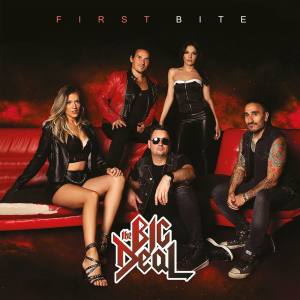 First Bite - The Big Deal (Frontiers Music S.R.L.)