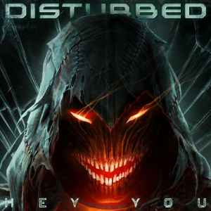 Hey You - Disturbed (Reprise)