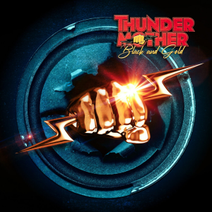 Black and Gold - Thundermother (AFM Records)