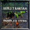 Discographie : Serj Tankian