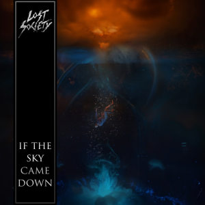 If The Sky Came Down (Nuclear Blast)