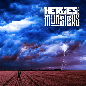 Heroes and Monsters - Heroes and Monsters (Frontiers Music S.R.L.)