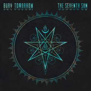 The Seventh Sun - Bury Tomorrow