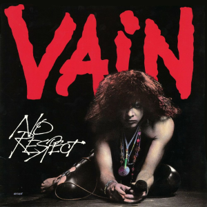 No Respect - Vain (Island Records)
