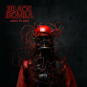 Unbuild The World - Black Bomb A