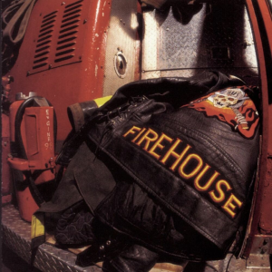 Hold Your Fire - FireHouse (Epic)