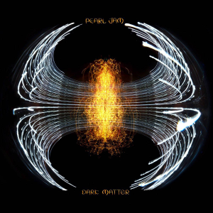 Dark Matter - Pearl Jam (Republic Records / Monkeywrench Records)