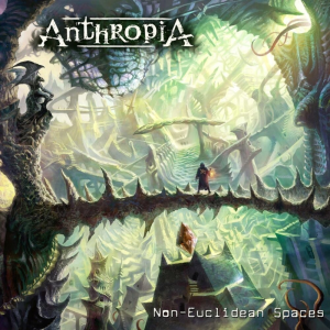 Non-Euclidean Spaces - Anthropia (Adarca Records)