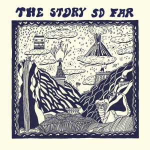 The Story So Far - The Story So Far (Pure Noise Records)
