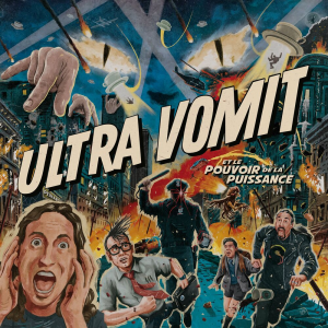 La puissance du pouvoir - Ultra Vomit (Verycords)