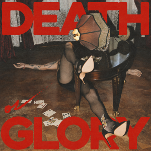 Death or Glory - Palaye Royale (Sumerian Records)