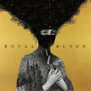 Royal Blood (10th Anniversary Edition) - Royal Blood Royal Blood (10th Anniversary Edition) - Royal Blood