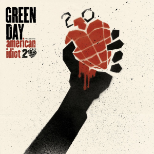 Album : American Idiot (20th Anniversary Deluxe Edition)