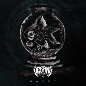 Happy - Oceans Happy - Oceans
