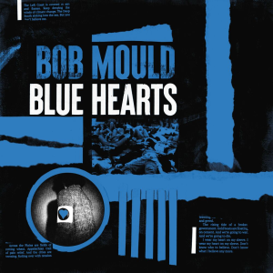 Blue Hearts - Bob Mould (Merge Records)