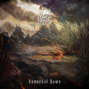 Venereal Dawn - Dark Fortress (Century Media)