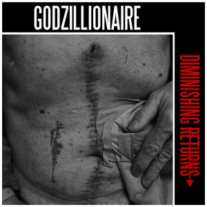 Diminishing Returns - Godzillionaire (Ripple Music)