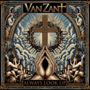 Always Look Up - Van Zant (Frontiers Music S.R.L.)