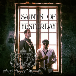 Saints Of Yesterday - Symphony Of Sweden (Firechild AB)