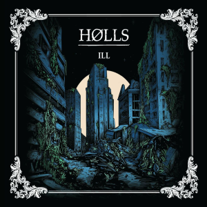 ill - Hølls (The Echo of the Whale)