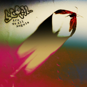 Are We All Angels - Scowl (Dead Oceans)