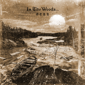 Otra - In The Woods... (Prophecy Productions)