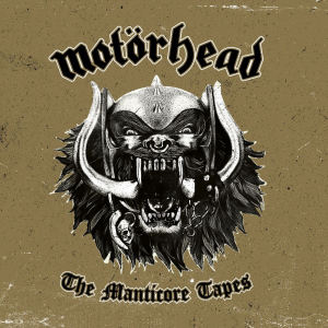 The Manticore Tapes - Motörhead