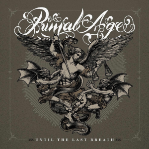 Until The Last Breath - Primal Age Until The Last Breath - Primal Age