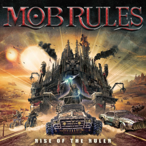 Rise Of The Ruler - Mob Rules (Roar)