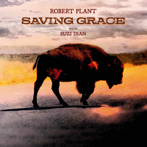 Saving Grace - Robert Plant & Saving Grace