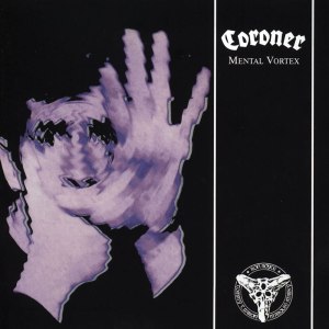 Mental Vortex - Coroner (Noise Records)
