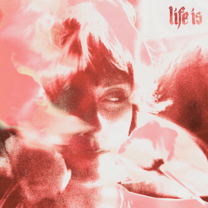 Album : Life Is