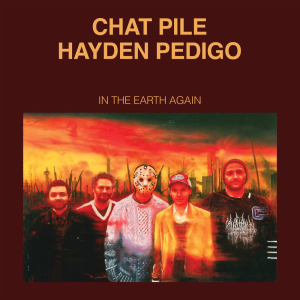 In The Earth Again - Chat Pile (Computer Students)