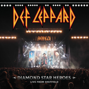 Diamond Star Heroes Live From Sheffield - Def Leppard (Mercury Records)