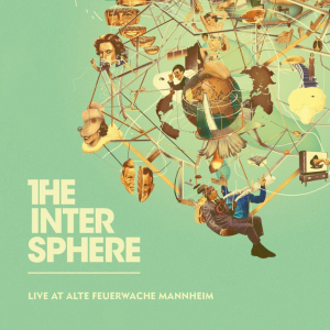 Live at Alte Feuerwache Mannheim - The Intersphere (Long Branch Records)