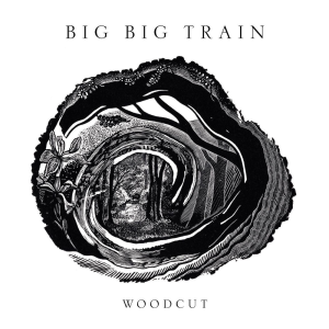 Woodcut - Big Big Train