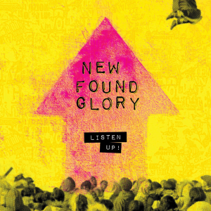Listen Up! - New Found Glory Listen Up! - New Found Glory