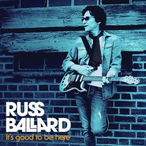 It's Good to Be Here - Russ Ballard (BMG)