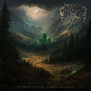The Corpse Of A Titan, A Lament Long Buried - Hecate Enthroned (M-Theory Audio)