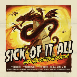 Wake The Sleeping Dragon! - Sick Of It All (Century Media)